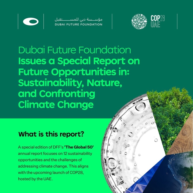 Photo: Dubai Future Foundation launches special COP28 edition of Global 50 report